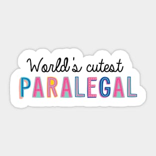 Paralegal Gifts | World's cutest Paralegal Sticker